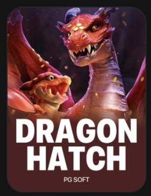Dragon Hatch